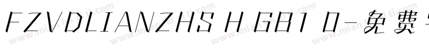 FZVDLIANZHS H GB1 0字体转换